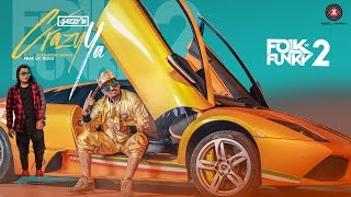 Crazy Ya - Official Music Video | Jazzy B ft. Lil Golu | Lopamudra | Sukshinder Shinda