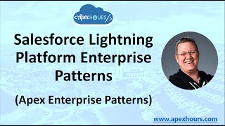 Salesforce Lightning Platform Enterprise Patterns | Apex Enterprise Patterns