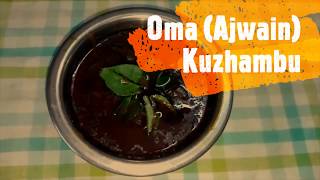 Oma (Ajwain) Kuzhambu | ஆரோக்கியமான ஓமக் குழம்பு | Sharanya's Kitchen