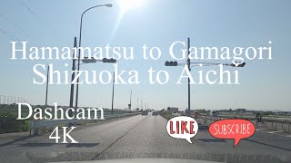 Japan 4K Hamamatsu to Gamagori#dashcam