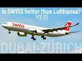 |NO A340!|Tripreport|Swiss International Airlines|DXB-ZRH|(Economy class)|Airbus A330-300|