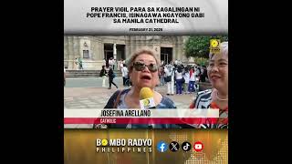 Prayer vigil para sa kagalingan ni Pope Francis, isinagawa ngayong gabi sa Manila Cathedral