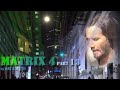 KEANU REEVES filming of MATRIX  Resurrections  PART 13