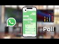 How To Create a Poll In WhatsApp