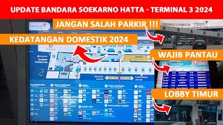 Terminal Tiga Soekarno Hatta 2024 CARA ANTAR JEMPUT KE BANDARA SOEKARNO HATTA TERMINAL 3