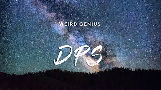 Weird Genius - DPS (Lyrics)