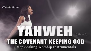 Time Alone With God - Covenant Keeping God | Victoria Orenze | Prophetic Worship Instrumentals