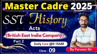 SST Master Cadre 2024 | History | Acts ( British East India Company ) | MCQs |  Class 09 | Skylite