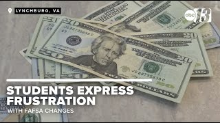 Virginia Students Express Frustration With Fafsa Changes