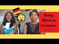 Being Black (African) in Germany | Living in Germany as a Black African