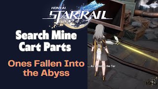 Search Mine Cart Parts Honkai Star Rail Ones Fallen Into the Abyss