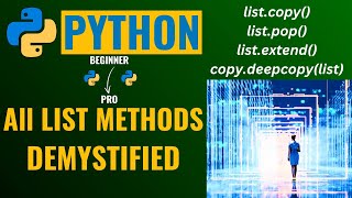 MASTER ALL 11 ✌️ LIST Methods 😎 in PYTHON | ULTIMATE Python LIST Tutorial for Beginners !!