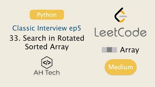 LeetCode 33. Search in Rotated Sorted Array | Visualization | Python