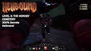 Hellbound - Level 3: The Heroes' Cemetery (Hellmare!, 300% Secrets)