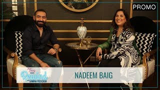 Nadeem Baig Reveals The Inspiration Behind Meray Paas Tum Ho | Promo | Rewind with Samina Peerzada