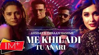 Main Khiladi Tu Anari (Remix)DJ | Akshay Kumar & Emraan Hashme | SELFIE