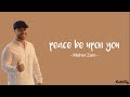 Maher Zain - peace be upon you (lyrics)`♡