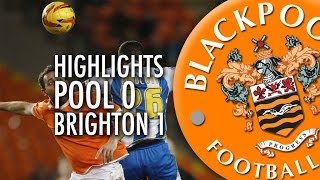 Blackpool v Brighton - Championship 2013/2014 Highlights