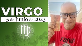VIRGO | Horóscopo de hoy 05 de Junio 2023