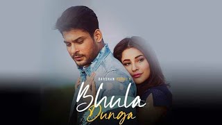 Bhula Dunga - Darshan Raval | Official Video | Sidharth Shukla | Shehnaaz Gill | Indie Music Label