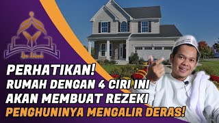 PERHATIKAN! 4 Ciri Rumah Ini Ternyata Membawa Rezeki DAHSYAT Bagi Penghuninya!