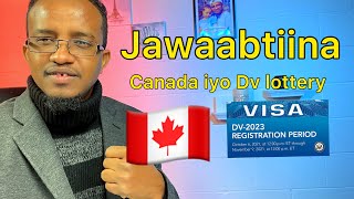 Jawaabta su’aalihiina Canada, Dv lottery 2023