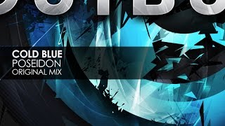 Cold Blue - Poseidon (Original Mix)