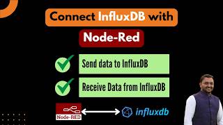 How to Connect Node-Red with InfluxDB v2.0 | Latest Method