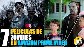 7 Mejores Peliculas de Zombies Amazon Prime Video!