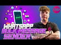 Whatsapp Bulk Message Sender 🔥 What is the Best Bulk Whatsapp Sender Tool?