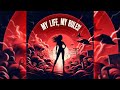 madrad my life my rules official audio