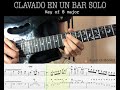 Clavado en un Bar - Maná / SOLO con TAB