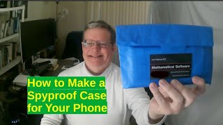 How To Make a Spy Proof Case for Your Phone