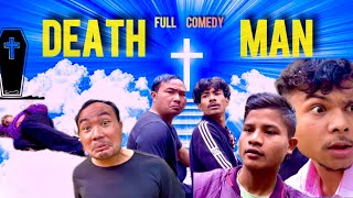 DEATH MAN || FULL COMEDY VIDEO