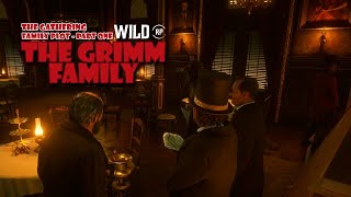 WildRP -  The Grimm Family - The Gathering: Family Plot -  Part 1