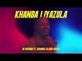 de mthuda khanda liyazula visualizer ft. mthunzi sino msolo