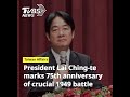 Taiwan's President Lai Ching-te marks 75th anniversary of crucial 1949 battle