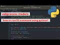 python | subprocess module| subprocess.Popen| run OS command using subprocess