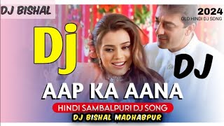 Aap_Ka_Aana_sambalpuri dj song 2024 | Aap_Ka_Aana_hindi sambalpuri dj song 2024 | DJ 2024 ❤️