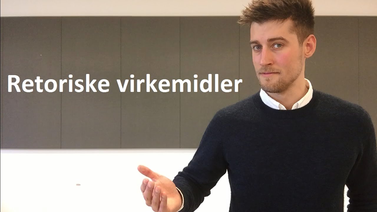 Retorik Og Argumentation - Retoriske Virkemidler - YouTube