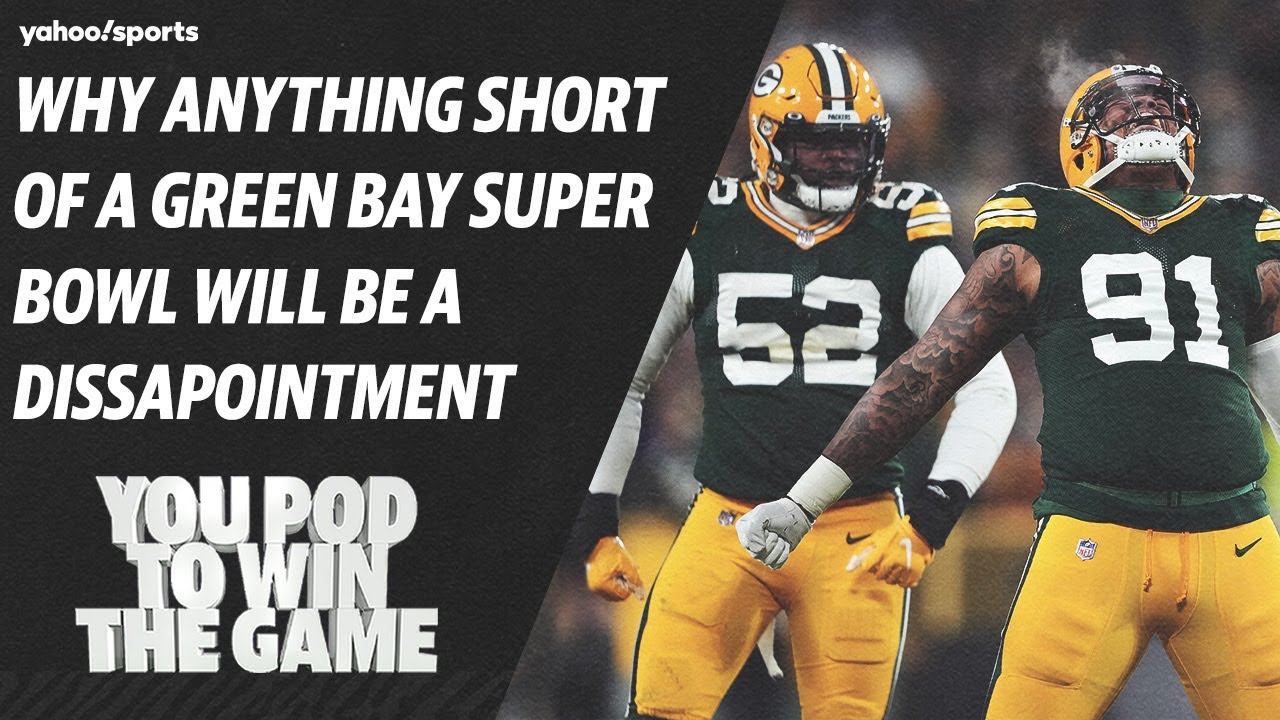 If The Packers Don’t Win The Super Bowl, It’ll Be A Big Disappointment ...