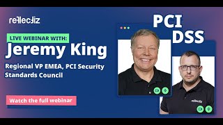 PCI DSS webinar with Jeremy King