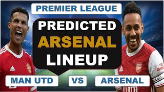 Man UTD Vs Arsenal !!! Martinelli To Start | Predicted Arsenal Lineup !! Premier League Matchday 14