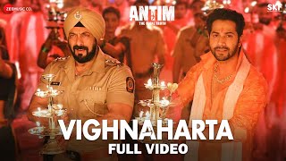 Vighnaharta - Full Video | ANTIM: The Final Truth | Salman Khan, Aayush S, Varun D | Ajay G, Hitesh