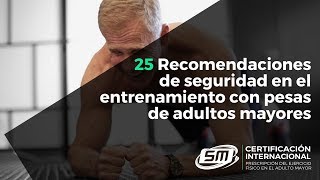 Entrenamiento con pesas en adultos mayores | recomendaciones de seguridad