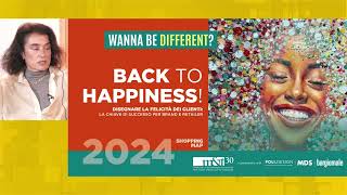 Back to happiness! Disegnare la felicità dei clienti, la chiave di successo per brand e retailer