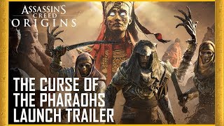 Assassin’s Creed Origins: The Curse of the Pharaohs DLC | Launch Trailer | Ubisoft [NA]