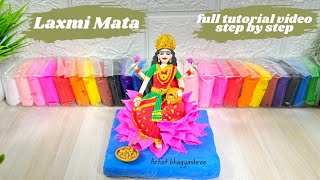 How To Make Laxmi Mata Idol with Super Clay | Step By Step Full Tutorial Video #clayart