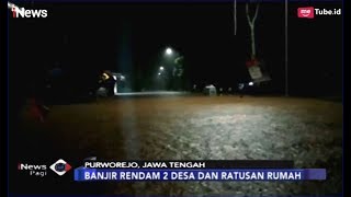 2 Desa Terendam Banjir Akibat Tanggul Sungai Kemiri, Purworejo, Jebol - iNews Pagi 23/03