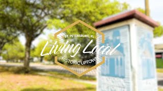 Living Local: Historic Uptown